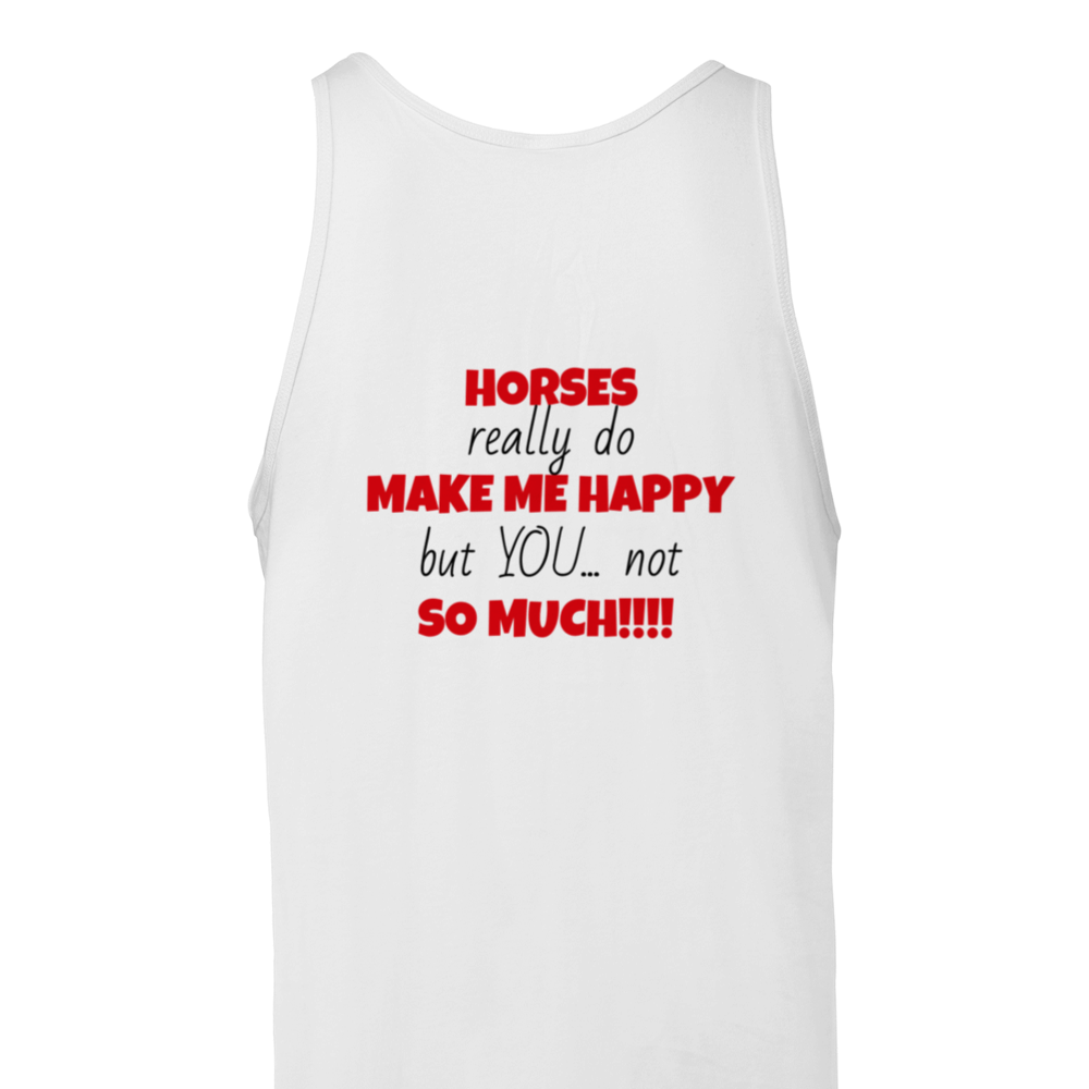 Horses Make Me Happy: Premium Unisex Tank Top